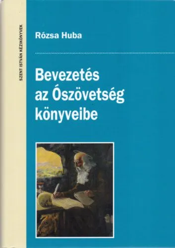 Legjobb ár Bevezetés az Ószövetség könyveibe - Bevezetés az Ószövetség könyveinek irodalom-és hagyománytörténetébe