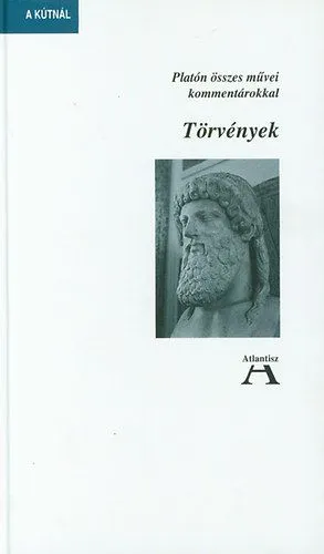 Ne maradj le Törvények - Platón összes művei kommentárokkal