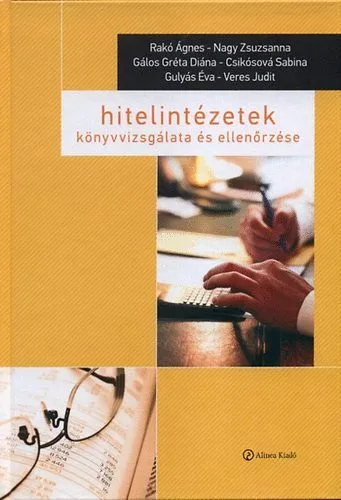 Hitelintézetek könyvvizsgálata és ellenőrzése Kihagyhatatlan ajánlat