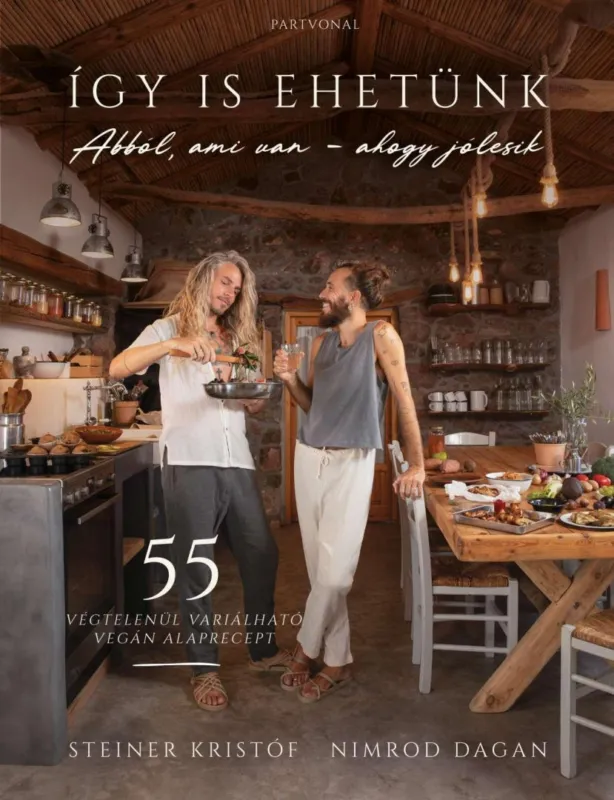 Így is ehetünk - 55 végtelenül variálható vegán alaprecept Expressz szállítás