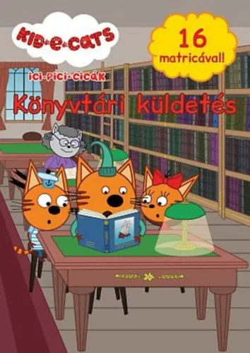 Exkluzív ajánlat Ici-pici cicák - Könyvtári küldetés