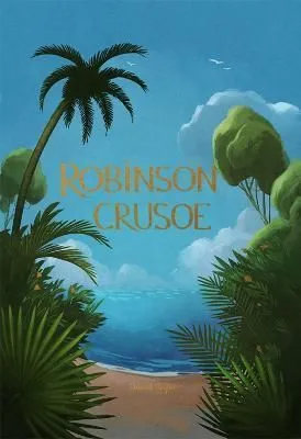 Robinson Crusoe (Wordsworth Collector's Editions) Kiárusítás