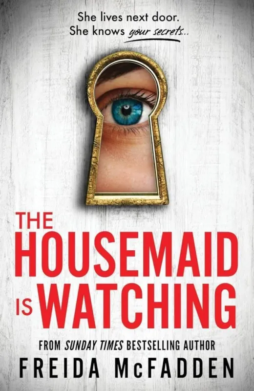 Expressz kézbesítés The Housemaid Is Watching (The Housemaid Series, Book 3)
