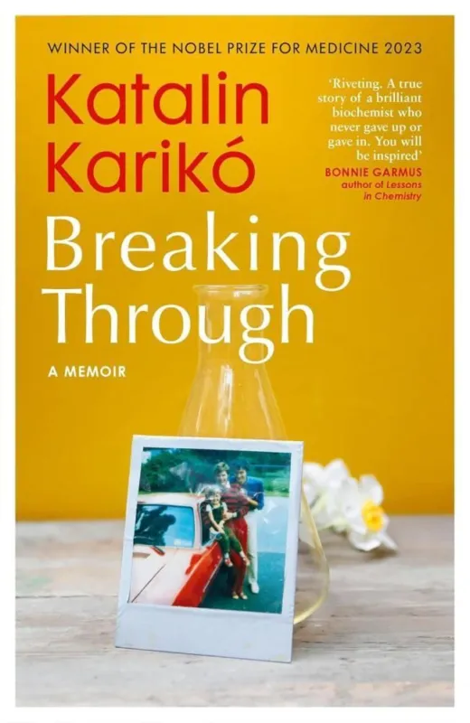 Breaking Through: A Remarkable Memoir of Grit, Determination and Discovery Olcsó