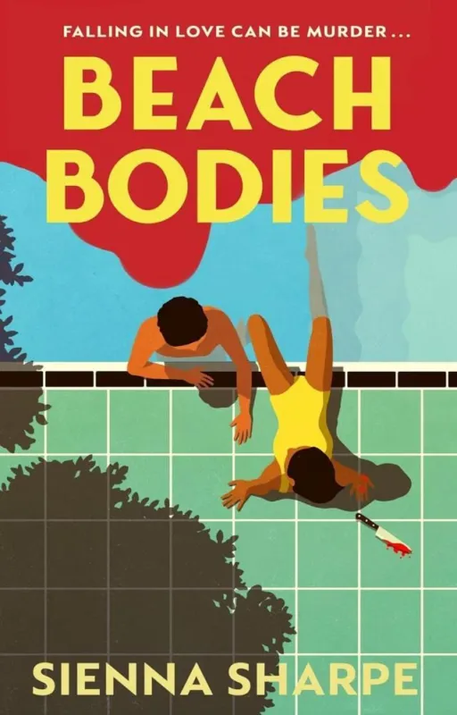 Utolsó esély Beach Bodies: The hottest, most gripping beach read thriller-romance