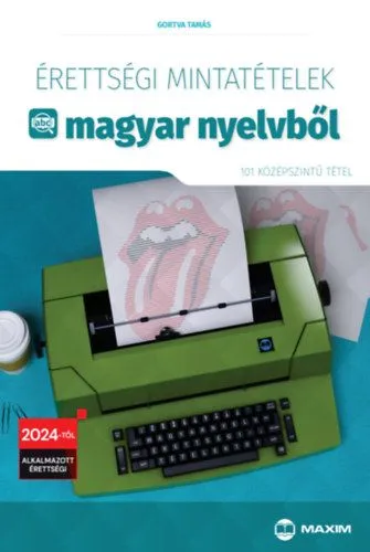 Érettségi mintatételek magyar nyelvből - (101 középszintű tétel) - 2024-től érvényes Olcsó