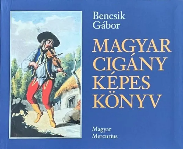 Magyar cigány képes könyv Kedvezmény