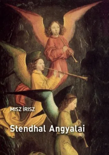 Stendhal angyalai Csak ma