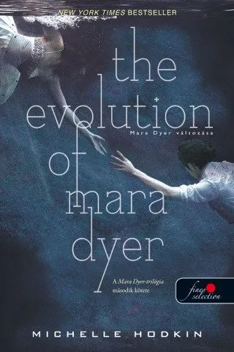 Kedvezmény The Evolution of Mara Dyer - Mara Dyer változása - Kemény kötés - Mara Dyer 2.
