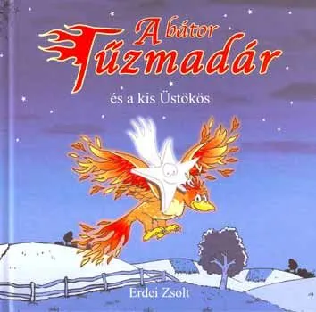 A bátor Tűzmadár és a kis Üstökös Legnépszerűbb