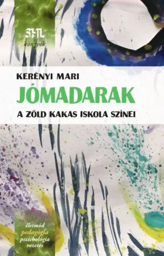 Jómadarak - a Zöld Kakas Iskola színei Vásárlói kedvenc