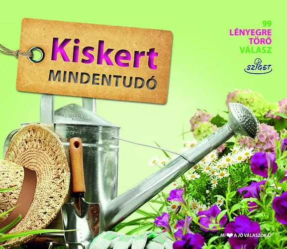 Azonnali szállítás Kiskert mindentudó - 99 lényegre törő válasz