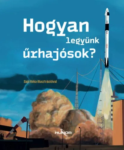 Hogyan legyünk űrhajósok? Végkiárusítás