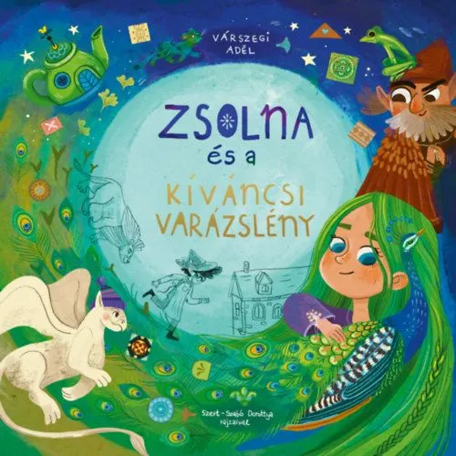 Zsolna és a kíváncsi varázslény Azonnal elérhető