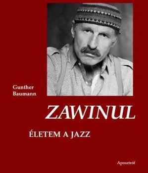 Zawinul - Életem a jazz Exkluzív ajánlat