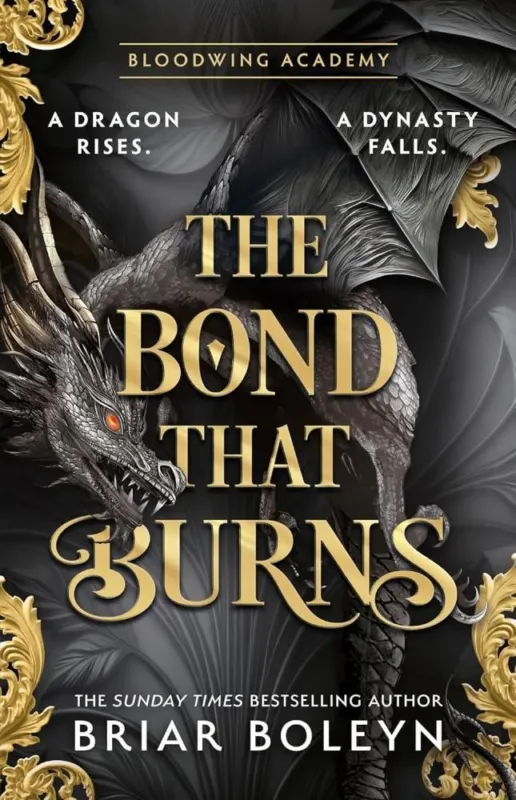 Alacsony ár The Bond that Burns (Bloodwing Academy Series, Book 2 Hardback)