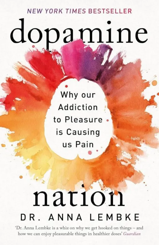 Expressz szállítás Dopamine Nation: Why our Addiction to Pleasure is Causing us Pain