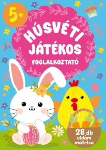 Ne maradj le Húsvéti játékos foglalkoztató - 5 éves kortól + 28 db vidám matrica
