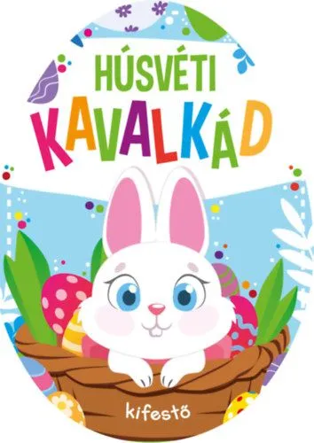 Húsvéti kavalkád kifestő Olcsóbb