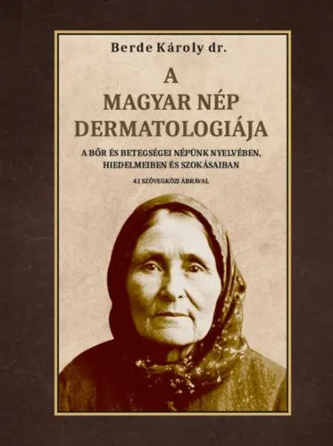 A magyar nép dermatológiája Korlátozott ajánlat