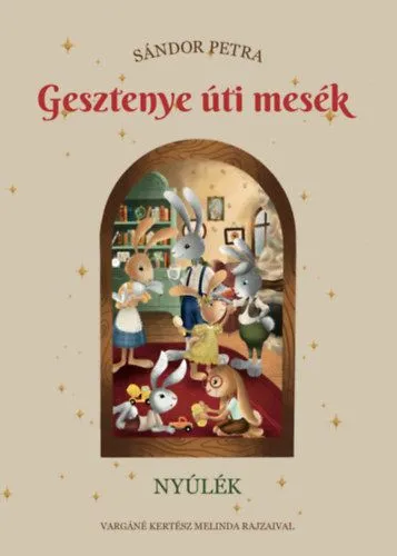 Gesztenye úti mesék - Nyúlék Expressz kézbesítés