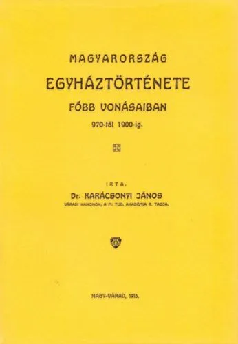Szezonális akció Magyarország egyháztörténete főbb vonásaiban 970-1900-ig