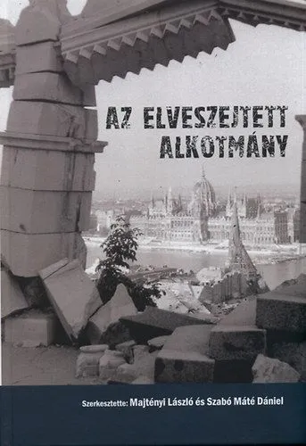 Ajánlat Az elveszejtett alkotmány