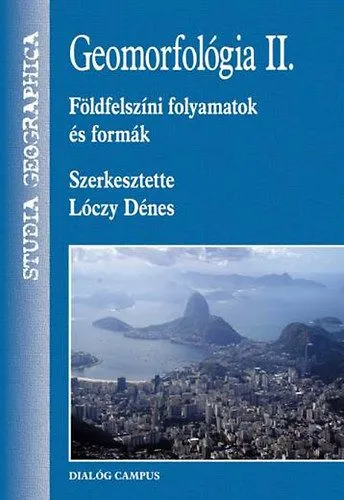 Geomorfológia II. - Földfelszíni folyamatok és formák Exkluzív ajánlat