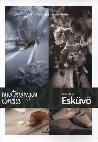 Mesterségem címere bemutatja: Esküvő Legnépszerűbb
