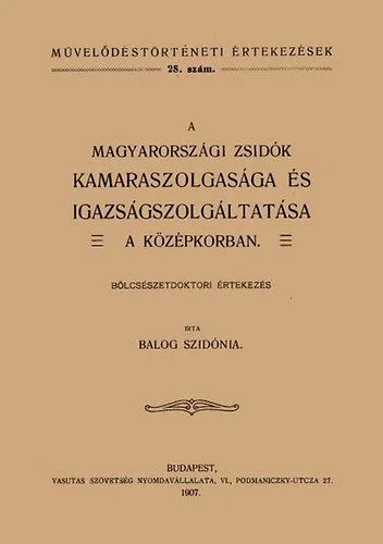 Expressz szállítás A magyarországi zsidók kamaraszolgasága és igazságszolgáltatása a középkorban