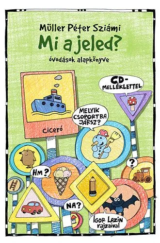 Vásárlói kedvenc Mi a jeled? - CD melléklettel