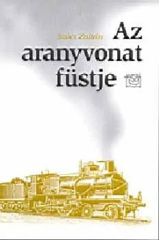 Az aranyvonat füstje Legkelendőbb