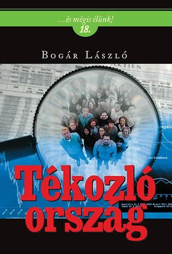 Olcsóbb Tékozló ország – És mégis élünk! 18.