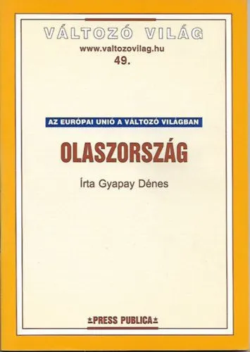 Vedd meg online Olaszország - Az Európai Unió a Változó Világban