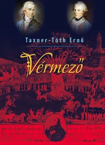 Vérmező - A guillotine évei Magyarországon Olcsóbb