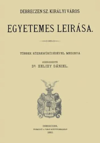 Debreczen sz. királyi város egyetemes leírása Árengedmény