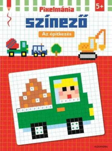 Csak ma Pixelmánia színező - Az építkezés