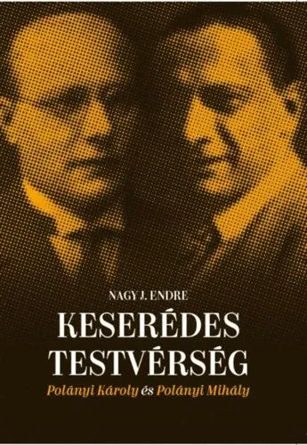 Outlet Keserédes testvérség - Polányi Károly és Polányi Mihály