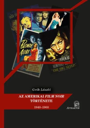 Vedd meg online Az amerikai film noir története - 1940-1960