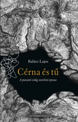 Csak ma Cérna és tű - A paraszti világ szerelmi eposza