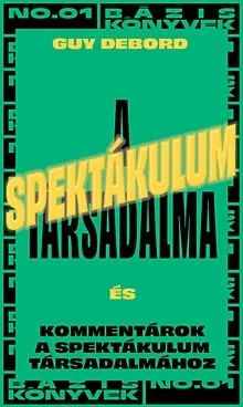 Olcsó A spektákulum társadalma