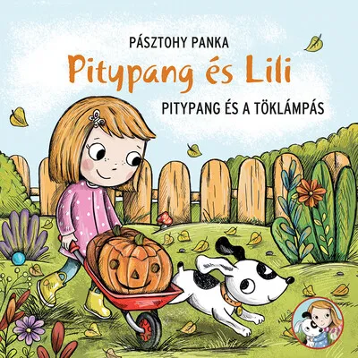 Ajánlat Pitypang és a töklámpás - Pitypang és Lili