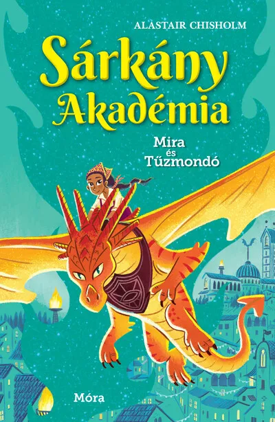 Outlet Mira és Tűzmondó - Sárkány Akadémia 4.