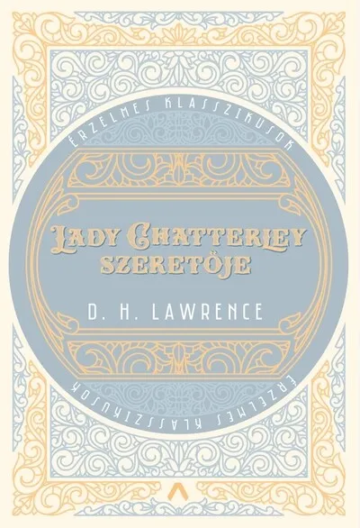 Akció Lady Chatterley szeretője - Érzelmes klasszikusok