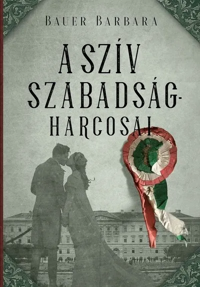 Rendeld meg most A szív szabadságharcosai