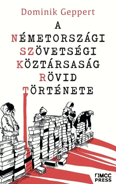 A Németországi Szövetségi Köztársaság rövid története Vásárlói kedvenc