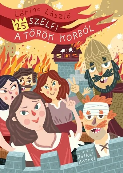 25 szelfi a török korból (új kiadás). Gyors szállítás
