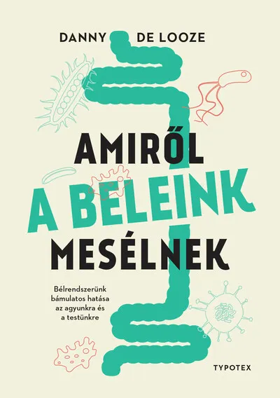 Népszerű Amiről a beleink mesélnek